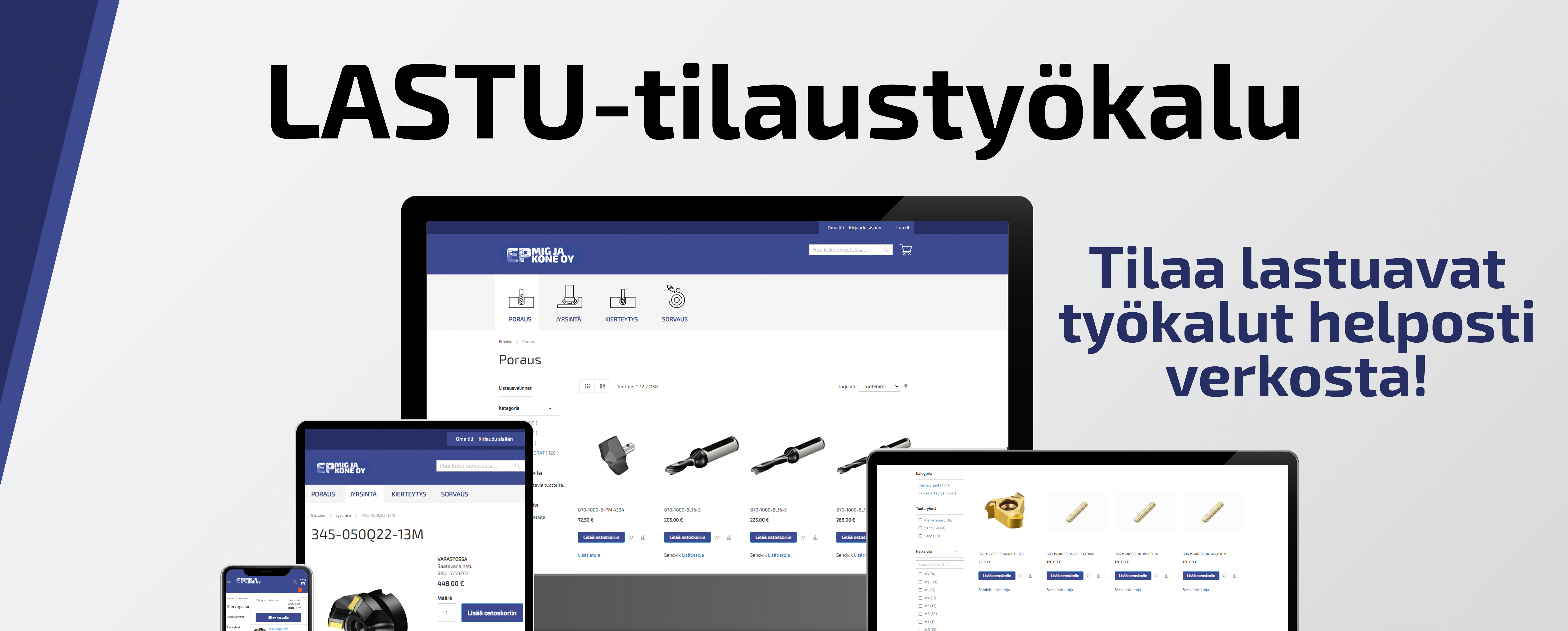 E-P Mig ja Kone lanseerasi Lastun – Kätevä digialusta lastuavien työkalujen tilaamiseen
